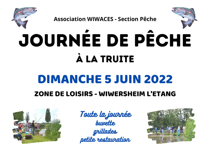 L'association WIWACES organise le dimanche 5 juin (Pentecôte) une journée pêche à l'étang de Wiwersheim